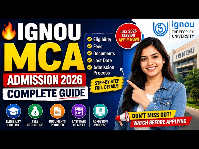 ✅MCA from IGNOU July 2026 Complete Guide 🚀 Admission Process, Fees, Eligibility & Career Scope