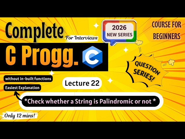 *How to find Palindromic String* | Lecture 22 | C Programming Full course for Beginners