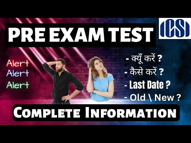 Pre Examination Test by ICSI | Complete Details | LAST DATE ALERT 💙🔥