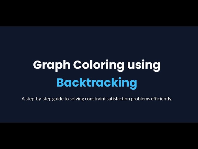 Graph Colouring Using Backtracking