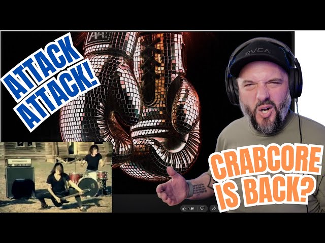 Is CrabCore back? Attack Attack! Dance Reaction!