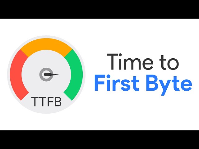 Time to First Byte (TTFB): What It Is & How to Optimize Your Website for It