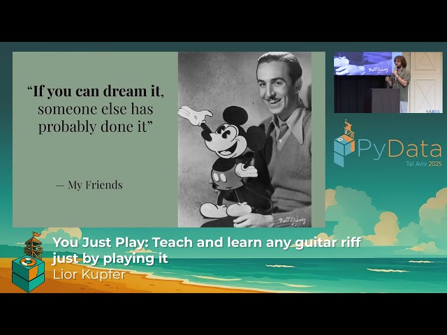 Lior Kupfer:Tabbers - turn every guitar playing video into a guitar lesson(HE)| PyData Tel Aviv 2025