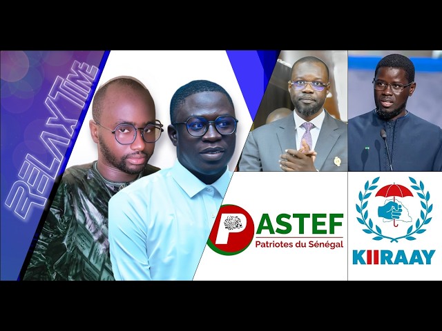 RELAX TIME : Assemblée nationale, PASTEF vs KIIRAAY : Ousmane Sarr face à Yaxine Gueye.