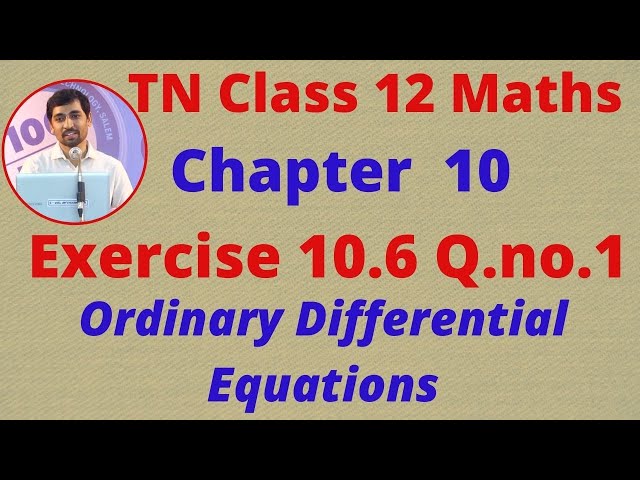 12th  Maths Exercise 10.6 Q.No.1  Ordinary Differential Equations CHAPTER 10 TN New Syllabus