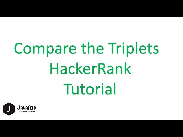 Compare The Triplets HackerRank Solution [ Using Ternary Operator ]