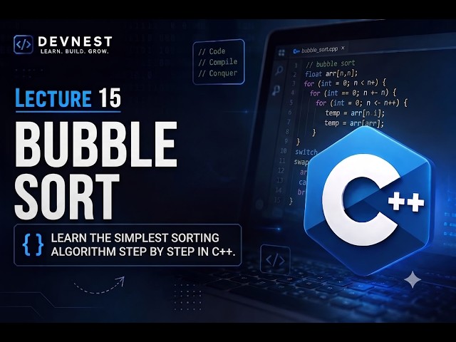 Complete C++ Course #15 | Bubble Sort