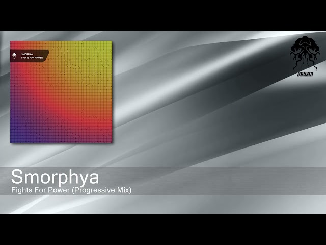 Smorphya - Fights for Power (Progressive Mix) [Bonzai Progressive]