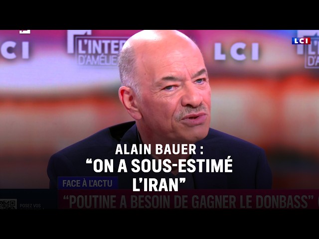 Alain Bauer: "We underestimated Iran"