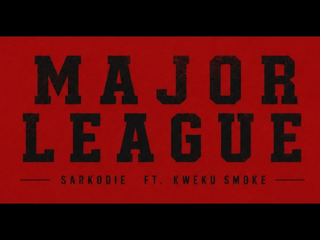 Sarkodie - Major League ft. Kweku Smoke (Audio Slide)