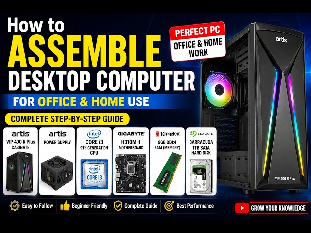 How to Assemble a Desktop Computer for Home & Office Use | Complete Step-by-Step Guide