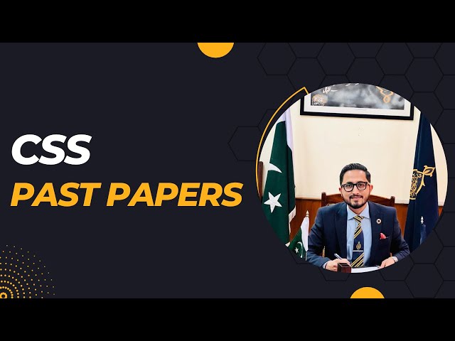 CSS Past Papers