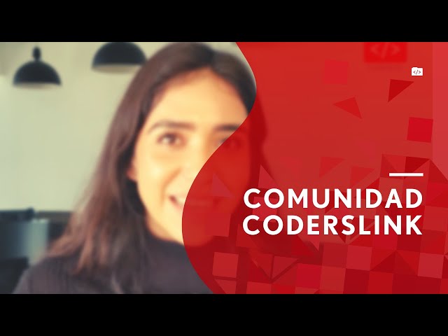 ¿Qué significa pertenecer a la comunidad de CodersLink?