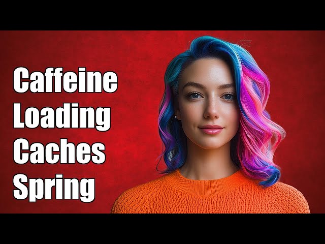 Integrating Multiple Caffeine LoadingCaches with Spring CaffeineCacheManager