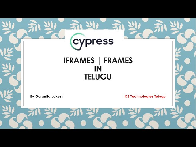 Cypress Beginner Part 18: Handle Iframes | Frames in Cypress | Telugu