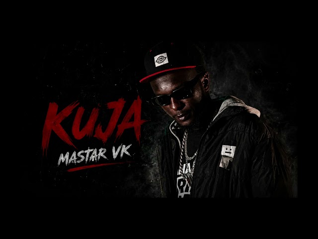 Mastar VK - KUJA (Official Audio)