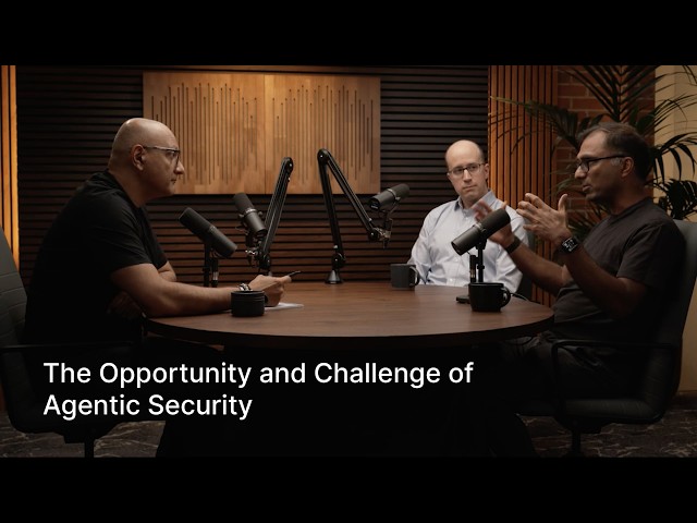 The Opportunity and Challenge of Agentic Security with Jeetu Patel, DJ Sampath, and Matt Caulfield