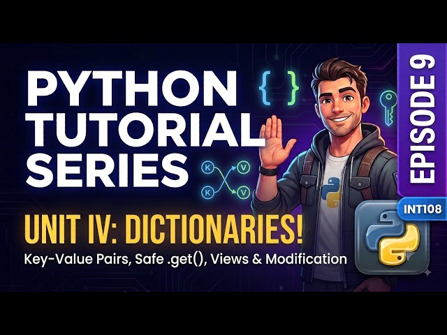 Python Tutorial Series #9 | Master Dictionaries (Syntax, Views & Methods)