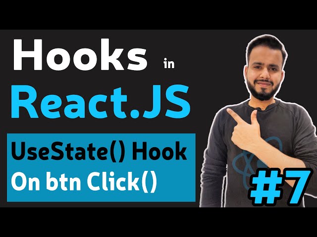 Hooks in React JS & What is UseState Hook | React Js tutorial hindi  in Hindi #7