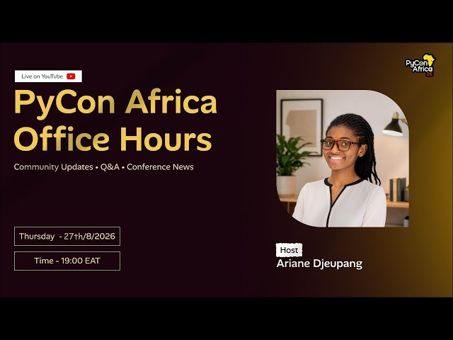 PyCon Africa Office Hours - Episode 1