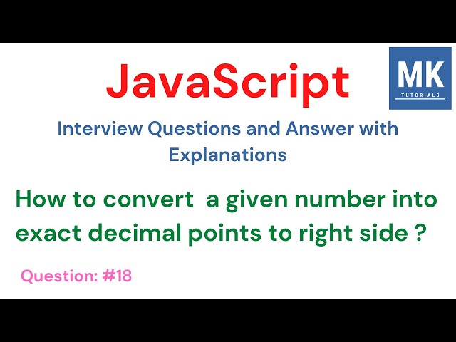 Convert No. into Exact Decimal Points 100.99 ? 🔥| JavaScript Interview Questions - #18 | #javascript