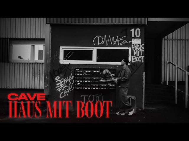CAVE - HAUS MIT BOOT  (Official Video)