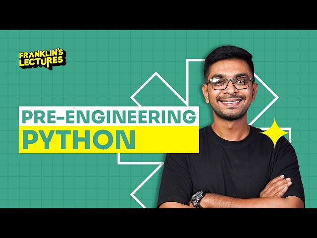 Pre-Engineering in Python | After KEAM | Bridge Course | Franklin's Lectures