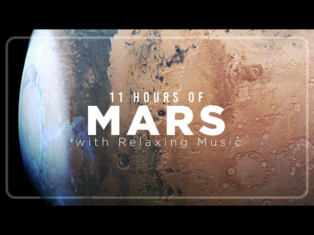 11 hours of Real Images of MARS (500+ photos - no repeats) with Relaxing Music