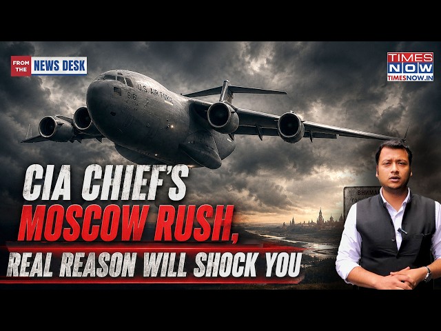 US CIA Boss' Top Secret Russia Visit In C-17 Globemaster Stuns World, Behind Shocking Real Reason