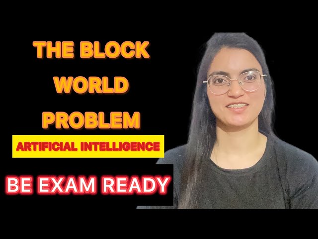 Block World in Artificial Intelligence || AI || Goal Stack Planning Strips #aiplaylist