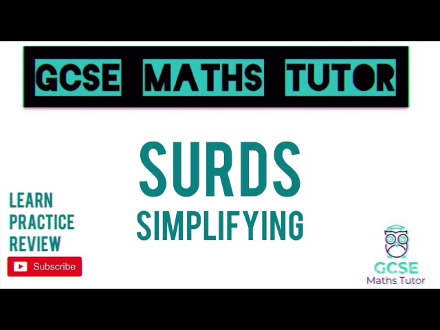 Surds (Part 1) Simplifying - 10 Minute Maths Series | GCSE Maths Tutor