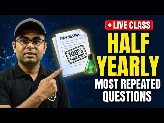 Most Important Questions for Half Yearly | Chemistry | Class 11 | Live