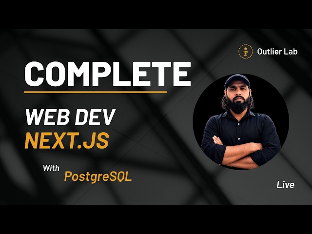 Complete Web Development Course with Next.js & PostgreSQL | Build Real-World Full Stack Applications