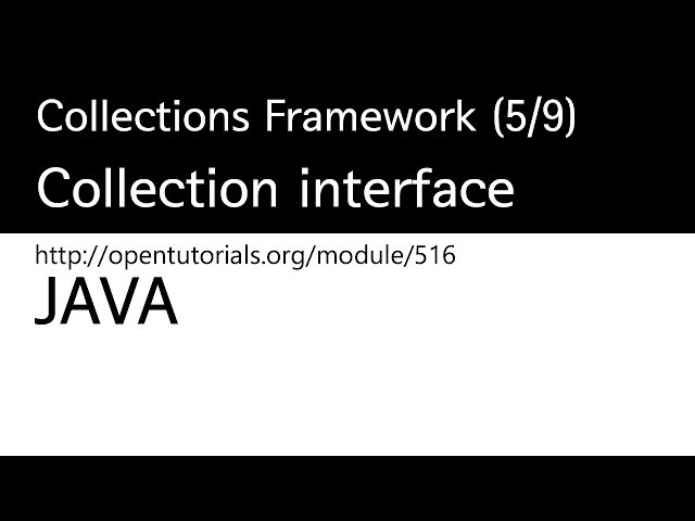 Java - Collections framework (5/9) : Collection interface