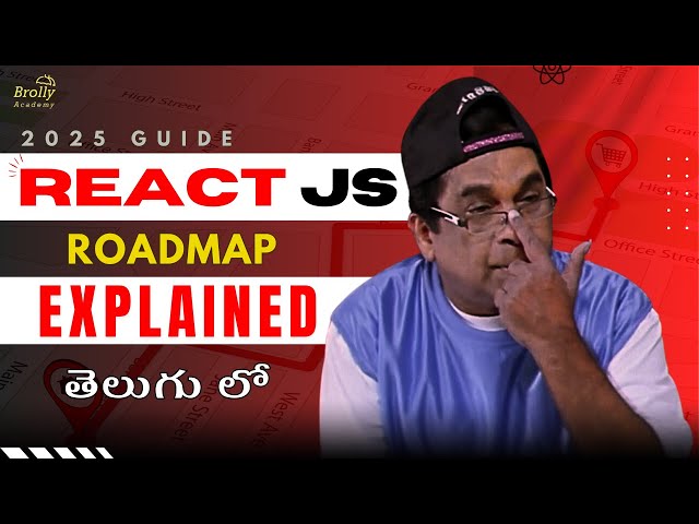 ReactJS Roadmap | React Js Tutorials Telugu | Brolly Academy