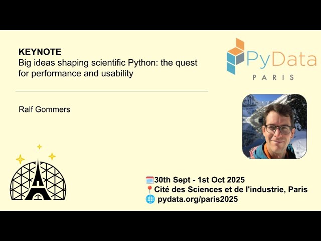 KEYNOTE Ralf Gommers - Big ideas shaping scientific Python: the quest for performance and usability