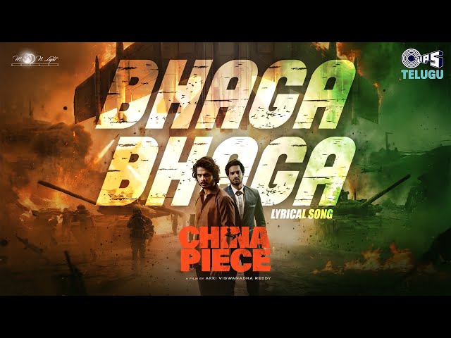 Bhaga Bhaga - Lyrical | China Piece | Nihal Kodhaty, Surya Srinivas |Karthik Rodriguez,Kala Bhairava