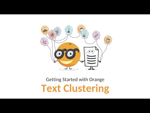 Getting Started with Orange 17: Text Clustering