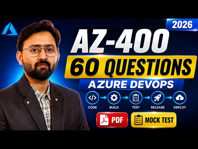 AZ-400 Full Mock Test 2026: 60 Questions + Detailed Explanations | Azure DevOps Engineer Expert