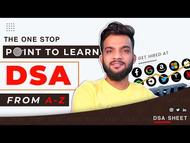 Strivers A2Z DSA Course/Sheet - The Biggest Launch from TUF 🔥