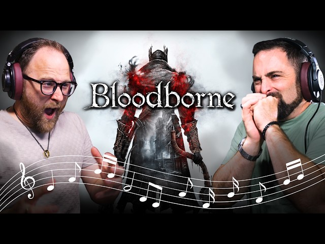 Composers React to Bloodborne OST