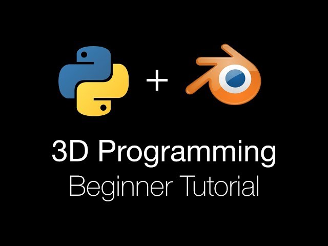 3D Programming for Beginners Using Python and Blender 2.8, Tutorial