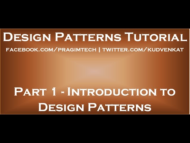 Introduction to Design Patterns