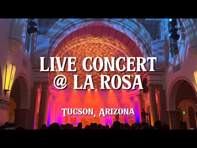 Live Concert @ La Rosa!
