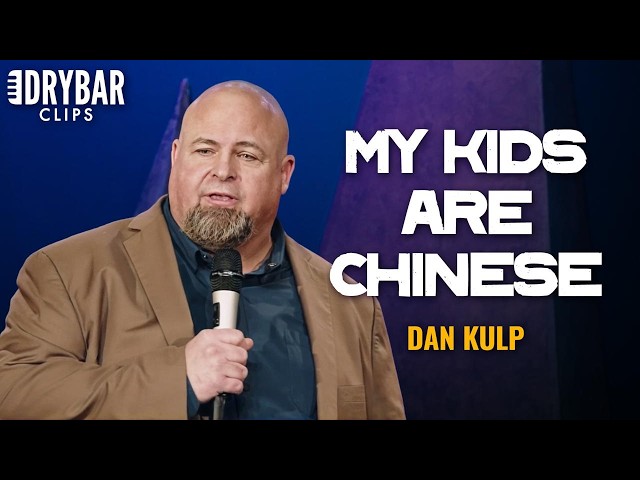 My Chinese Children | Dan Kulp | Dry Bar Comedy