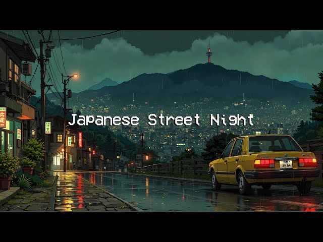 Japanese Street Night 🌧️ Sleep Well, Stress Relief and Deep to Study / Work with Rainy Rhythms Lofi