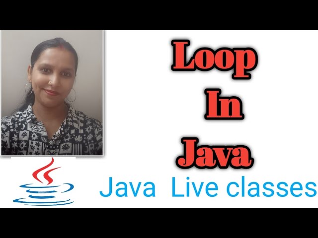What is Loop?How Many Types Loop In Java.