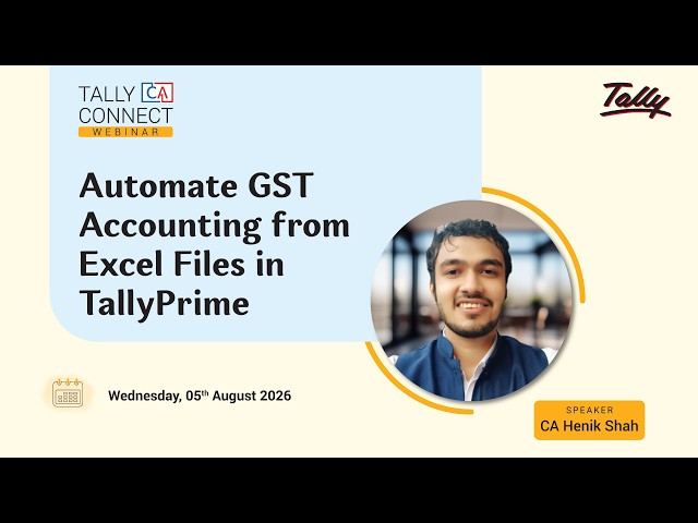 Automate GST Accounting from Excel Files in TallyPrime | CA Henik Shah | Tally CA Connect