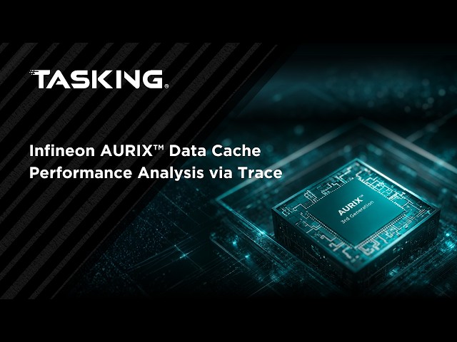 Infineon AURIX™ Data Cache Performance Analysis via Trace