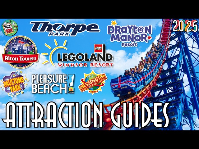 UK's 'BIG 7' Theme Parks RIDES & ATTRACTIONS - 2025 - Alton Towers, Legoland, Pleasure Beach & MORE